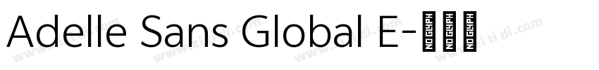 Adelle Sans Global E字体转换